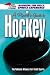 Search : A Parent's Guide to Hockey: Maximizing Your Child's Sports Experience (Rules & Tools of the Game)