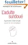 L'adulte surdou� - Apprendre � faire simple quand on est compliqu�