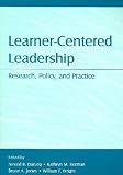 Learner-Centered Leadership Learner-Centered Leadership