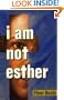 I Am Not Esther