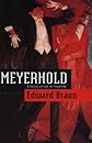 Meyerhold : A Revolution in Theatre