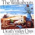 Death Valley Days: Lost Songs and Rarities, 1985-1995