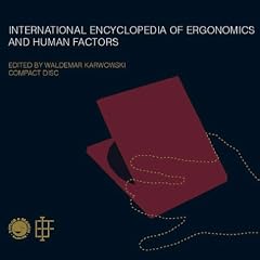 International Encyclopedia of Ergonomics and Human Factors: CD-ROM