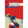Fl�ssiges Englisch: Mit Redensarten zu mehr Eloquenz