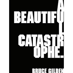 A Beautiful Catastrophe