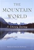 The Mountain World : A Literary Journey