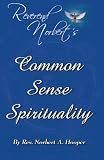 Common Sense Spirituality