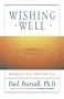Wishing Well: Making Your Every Wish Come True