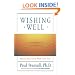 Wishing Well: Making Your Every Wish Come True