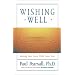 Wishing Well: Making Your Every Wish Come True
