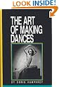 The Art of Making Dances