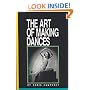 The Art of Making Dances