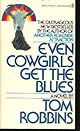 Even Cowgirls Get the Blues