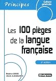 Les 100 Pièges de la langue française