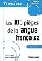 Les 100 Pi�ges de la langue fran�aise