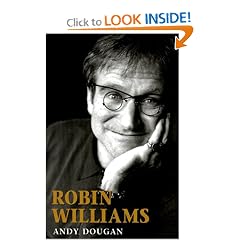 Robin Williams: A Biography