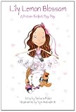 Lily Lemon Blossom A Picture Perfect Play Day