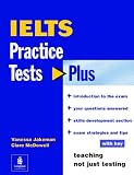 Practice Tests Plus Ielts (Practice Tests Plus)