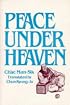 Peace Under Heaven: Modern Korean Novel