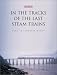 Search : In the Tracks of the Last Steam Trains