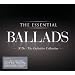 The Essential Ballads