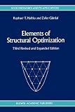 Elements of Structural Optimization (Solid Mechanics and Its Applications)