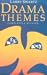 Drama Themes