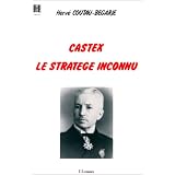 Castex, le strat�ge inconnupar Herv� Coutau-B�garie