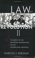 Law and Revolution, II, The Impact of the Protestant Reformations on the Western Legal Tradition