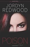 Poison: A Novel (Bloodline Trilogy)