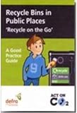 Recycle bins in public places : 'recycle on the go'