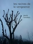 Les racines de la vengeance