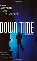 Down Time: Great Writers on Diving