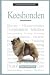 A New Owner's Guide to Keeshonden (A new owner's guide to...series)