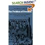 The Problem of Freedom: Race, Labor, and Politics in Jamaica and Britain, 1832-1938 (Johns Hopkins Studies in Atlantic History and Culture)