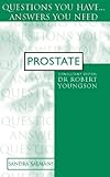 Prostate : questions you have - answers you need