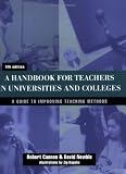 A Handbook for Teachers in Universities and Colleges: A Guide to Improving Teaching Methods