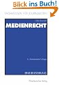 Medienrecht: Eine Einf�hrung