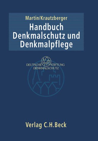 Handbuch Denkmalschutz und Denkmalpflege