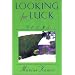 Looking for Luck: Poems