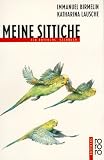 Meine Sittiche. Ein rotfuchs Sachbuch. ( Ab 8 J.).