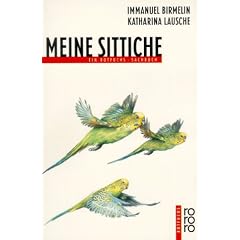 Meine Sittiche. Ein rotfuchs Sachbuch. ( Ab 8 J.).