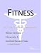 Book Fitness - A Medical Dictionary, Bibliography, and Annotated Research Guide to Internet References