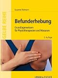 Befunderhebung: Grundlagenwissen f&uuml;r Physiotherapeuten und Masseure - Susanne Reimann