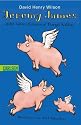 Jeremy James, Band 2: Jeremy James oder Wenn Schweine Flügel hätten