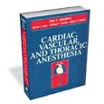 Cardiac, Vascular and Thoracic Anesthesia by  John A. Youngberg, Carol L. Lake, Michael F. Roizen, and Roger S. Wilson