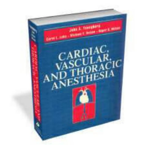 cardiac vascular and thoracic anesthesia 1e