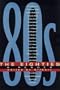 The Eighties: A Reader