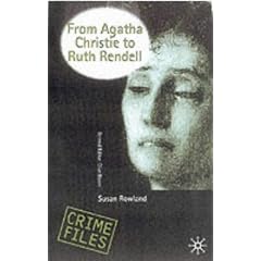 From Agatha Christie to Ruth Rendell: British Women Writers in Detective and Crime Fiction (Crime Files)
