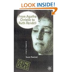 From Agatha Christie to Ruth Rendell: British Women Writers in Detective and Crime Fiction (Crime Files)